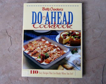 Betty Crocker's Do Ahead Cookbook, 1994 Vintage Cookbook