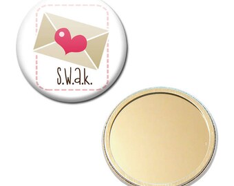 Mirror 56 mm - S.W.A.K letter love heart Valentine Heart Badge
