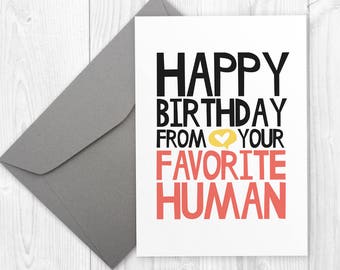 Printable Happy Birthday card for her - Favorite Human - Birthday Card for girlfriend, Happy Birthday card for mom or best friend