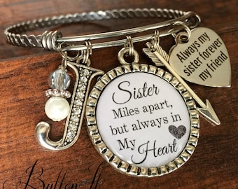 Sister gift, sister birthday gift, Mother's day gift, Sister bracelet, SISTER jewelry, Big sister, miles apart but always in my heart