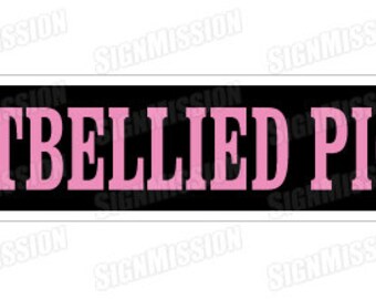 POTBELLIED PIG Street Sign potbelly pot belly pigs