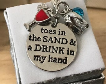 Toes In The Sand & Drink In My Hand -Pendant Necklace