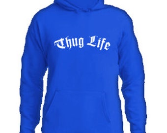 Thug Life Hoodie #A003