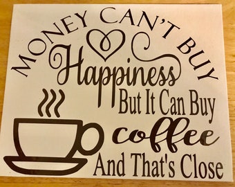Money can’t buy happiness sign