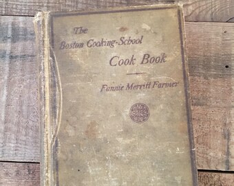 Original Fannie Farmer Cookbook, Boston cooking school cookbook, Antique Cookbook, farmhouse decor, Farmhouse kitchen, Kitchen cooking, Cook