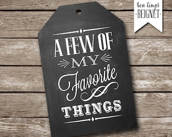 A Few of My Favorite Things - A Few of Our Favorite Things PRINTABLE gift tags - INSTANT DOWNLOAD - 1-3/4 x 2-7/8"