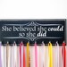 She Believed She Could So She Did Running Medal Holder, Perfect Gift for Runners, Medal Display, Medal Hanger, Athletic Medal Display