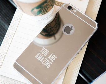 Mirror iPhone Case - YOU ARE AMAZING