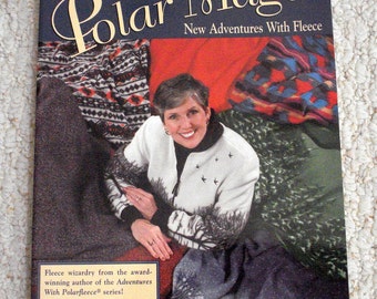Make it with Fleece. Polar Magic, New Adventures With Fleece, Softcover Book by Nancy Cornwell