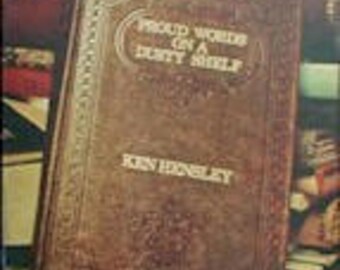 Ken Hensley = "Proud Words On a Dusty Shelf"