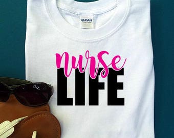 Nurse gift, Nurse life, Nurse life shirt, Nurse shirts, Nurse graduatin gift, Nurse t shirt, Nurse tee, RN gifts, RN shirt, Nursing gifts