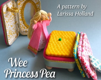 Wee Princess Pea PDF pattern for a purse-sized fairy tale playset