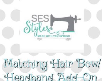 Add a Matching Bow or Headband to Any Order!