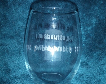 I'm About to Get Wibbly Wobbly Tardis Glass