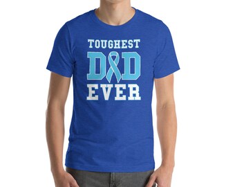 Toughest Dad Ever Tee Shirt - Prostate Cancer Survivor - Prostate Support Awareness Ribbon - Fathers Day Gift for Dad T-Shirt