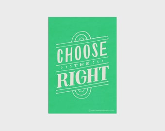 Choose The Right Art Print