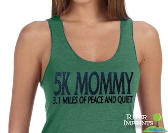5k MOMMY Fitted Tank, workout jersey racer back running tank