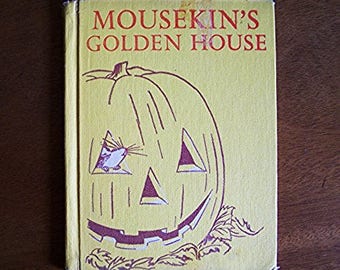 Mousekin's Golden House by Edna Miller - Children's Book - Halloween, Jack O Lantern, Pumpkin, Mousekin, Mice, Animals