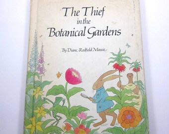 The Thief in the Botanical Gardens Vintage 1970s Children's Book by Diane Redfield Massie