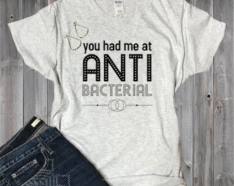 Antibacterial Health and Wellness Germs T Shirts | Funny Bacteria Germaphobe Funny Health Gifts Antibacterial Gifts Ladies T-shirts