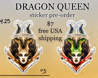 Dragon Queen Sticker Pre-Order