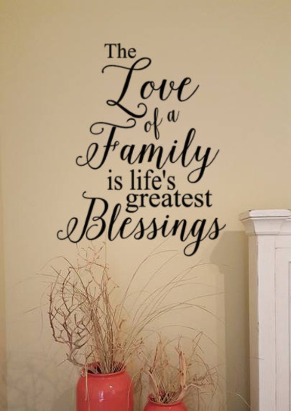 Items similar to Vinyl Wall Decal Words, The Love of a Family is life's