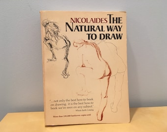 Vintage Book- Nicolaides: The Natural Way to Draw