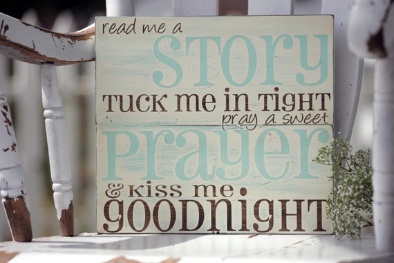 Read me a story tuck me in tight Hand painted wood sign