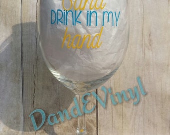 Toes In The Sand, Drink In My Hand Wine Glass