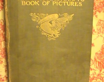 1913 Arthur Rackham's Book of Pictures