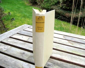 Master Musicians Beethoven by Marion Scott - Illustrated Biography - Classical Music vintage book, home library