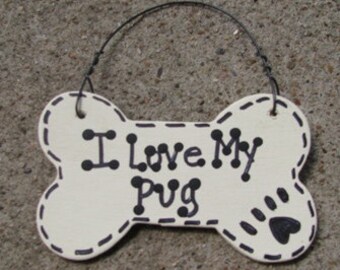 29-2083PUG 2083PUG - I Love My Pug or We Love Our Pug