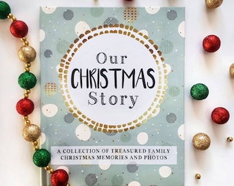 Our Christmas Story - A Family Record Book