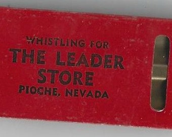 Whistling for The Leader Store Pioche Nevada Vintage Tin Whistle, 1940s