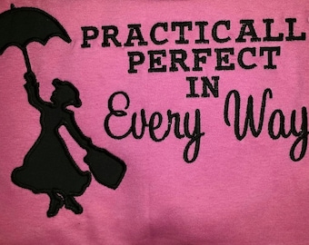 Mary Poppins Practically Perfect In Every Way