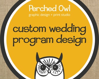 Custom Wedding Program Design - Digital File