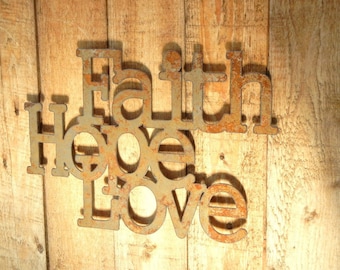 Faith Hope Love, Metal Word Art for Indoors or Outoors