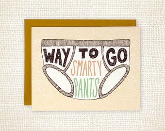 Funny Graduation Card, Congratulations Card - Way to Go Smarty Pants