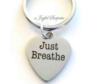 Just Breathe KeyChain Yoga Keyring Mantra Key chain Zen Jewelry Grounding Personalized Initial Birthstone birthday Gift Christmas Present