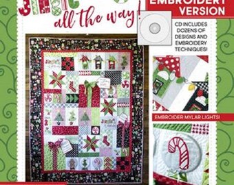 Jingle All the Way! The Machine Embroidery Version - Softcover Book - Designs with CD by KimberBell KD801