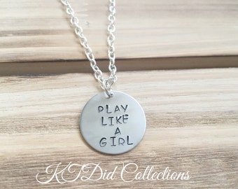Gift for teen, Hand Stamped Sports Necklace - Play Like A Girl