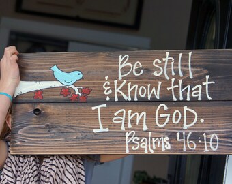 be still and know reclaimed wood sign