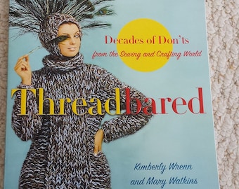 Threadbared, Decades of Don'ts from the Sewing and Crafting World, Fun Book