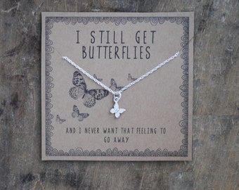 READY TO SHIP . i still get butterflies . silver layering necklace . Anniversary gift for girlfriend . gift for wife