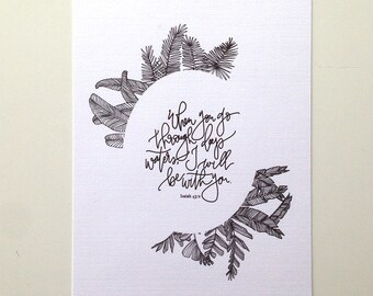 Isaiah 43:2 Hand Lettered Floral Art Print