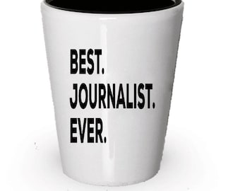 Journalist Shot Glass, Best Journalist Ever, Journalist gift, Gift for Journalist , Birthday Gift, Christmas Present