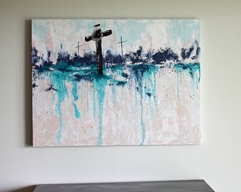 Christian Art, Cross At Calvary, Large Painting, Abstract Art, Teal, Neutral, 30x40, Original Art, Christian Art, Cross Art, Mixed Media