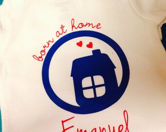 Born at Home Onesie, Natural Baby, Homebirth