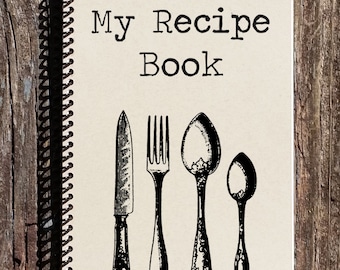 Recipe Book - Recipe Journal - My Recipes - Notebook - Journal