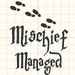 Mischief Managed Embroidery design pattern 4 x 4 inches - INSTANT Download